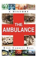 Ambulance: A History