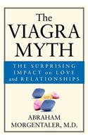 The Viagra Myth - The Surprising Impact on Love and Relationships