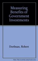 Measuring Benefits of Government Investments