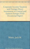Corporate Income Taxation and Foreign Direct Investment in Central and Eastern Europe