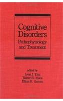 Cognitive Disorders: Pathophysiology and Treatment