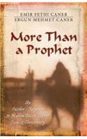 More Than a Prophet