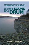 Like the Sound of a Drum
