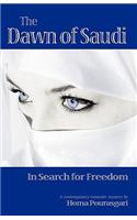 The Dawn of Saudi: In Search for Freedom