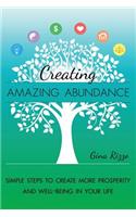 Creating Amazing Abundance