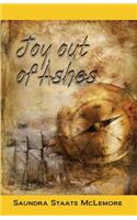 Joy Out of Ashes