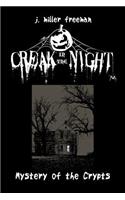Creak in the Night - Mystery of the Crypts