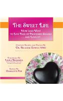 Sweet Life