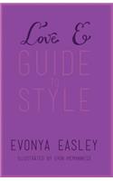 Love E Guide to Style