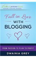 Fall in Love with Blogging