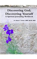 Discovering God; Discovering Yourself