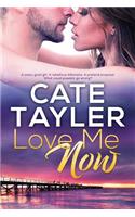 Love Me Now