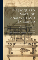 Jacquard Machine Analyzed and Explained