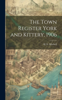 Town Register York and Kittery, 1906