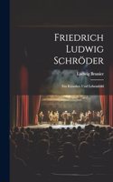 Friedrich Ludwig Schröder