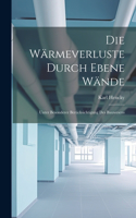 Die Wärmeverluste Durch Ebene Wände