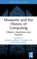 Museums and the History of Computing