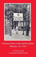 Russian Nurse in War and Revolution