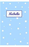 Michelle: Personalized Name Journal. Wide Ruled (Lined) Writing Diary, Composition Book. Baby Blue Star Cover for Girls, Kids and Teens