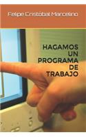 Hagamos Un Programa de Trabajo