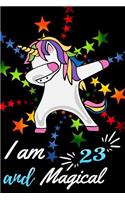 I Am 23 and Magical
