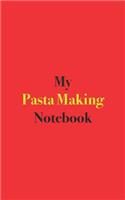 My Pasta Making Notebook