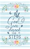 God Will Direct Your Steps: Notebook with Christian Bible Verse Quote Cover - Blank College Ruled Lines(21 Scripture Journals for Church & Sermon Notes V2)
