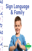 Sign Language & Family: (Everyday Sign Language Set 1)
