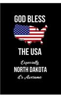 God Bless the USA Especially North Dakota it's Awesome