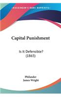 Capital Punishment