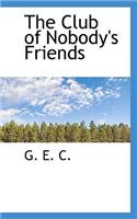 The Club of Nobody's Friends