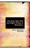 The Man Who Did the Right Thing