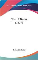 The Holtoms (1877)