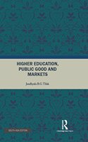 Higher Education, Public Good and Markets