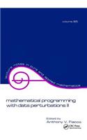 Mathematical Programming with Data Perturbations II, Second Edition