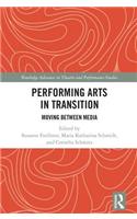 Performing Arts in Transition