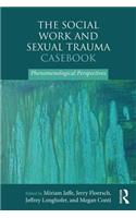 The Social Work and Sexual Trauma Casebook