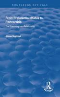 From Preferential Status to Partnership