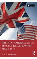 Britain, America, and the Special Relationship since 1941