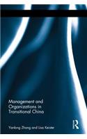 Management and Organizations in Transitional China