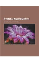 Station Amusements