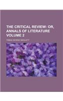 The Critical Review Volume 2