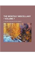 The Monthly Miscellany (Volume 7)