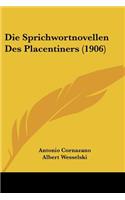 Die Sprichwortnovellen Des Placentiners (1906)
