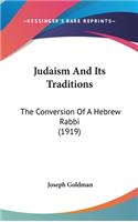 Judaism and Its Traditions