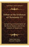 Debate on the Evidences of Christianity V1