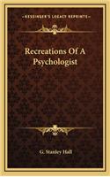 Recreations of a Psychologist