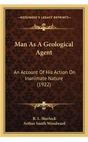 Man as a Geological Agent