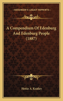 A Compendium Of Edenburg And Edenburg People (1887)