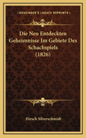 Die Neu Entdeckten Geheimnisse Im Gebiete Des Schachspiels (1826)